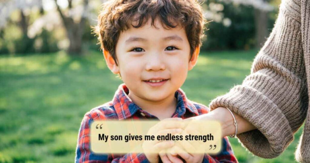 MY SON IS MY STRENGTH QUOTES FROM MOTHER
